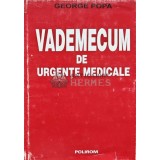 Vademecum de urgente medicale - 1996 - George Popa (AC82)