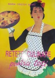 RETETE CULINARE PENTRU TOTI MARIA CRISTEA SOIMU