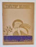 THEATRE DAUNOU , CAIET - PROGRAM . SAISON 1929 -1930