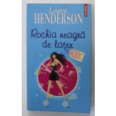 ROCHIA NEAGRA DE LATEX de LAUREN HENDERSON , 2007