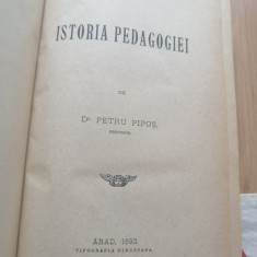 ISTORIA PEDAGOGIEI - PETRU PIPOS - Arad, 1892