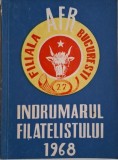 &Icirc;ndrumarul Filatelistului 1968 - Ghid Colecționar Timbre, Carte Veche Filatelie