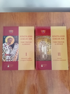 Sf&amp;acirc;ntul Ioan Gură de Aur - mare misionar al Bisericii, 2 volume foto
