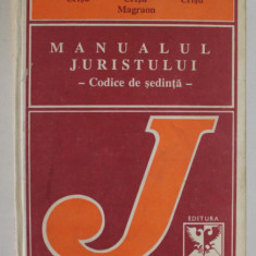 MANUALUL JURISTULUI - CODICE DE SEDINTA de CONSTANTIN CRISU ...STEFAN CRISU , 1994
