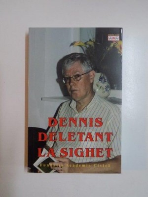 DENNIS DELETANT LA SIGHET , 2014 foto