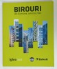 BIROURI DIN ROMANIA , SELECTIE 2022
