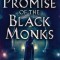 Promise of the Black Monks