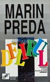 Cumpara ieftin Delirul (editie necenzurata) - 1991 - Marin Preda (AJ12)
