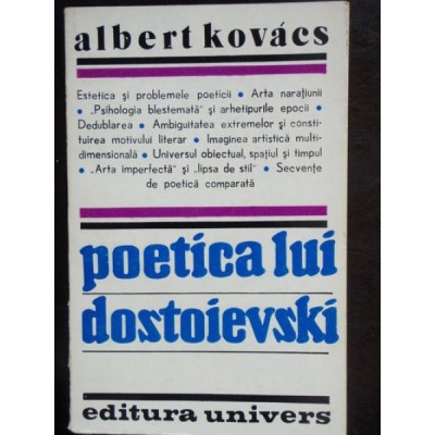 POETICA LUI DOSTOIEVSKI - ALBERT KOVACS foto