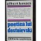 POETICA LUI DOSTOIEVSKI - ALBERT KOVACS