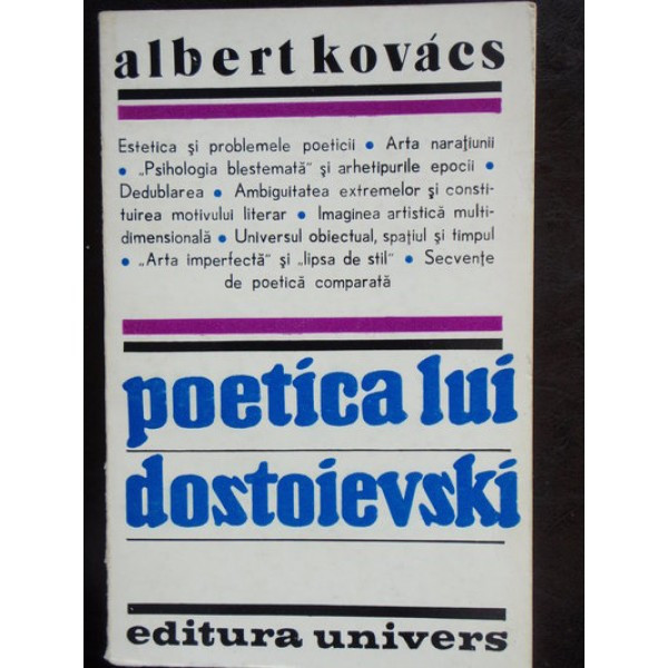 POETICA LUI DOSTOIEVSKI - ALBERT KOVACS