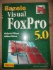 Bazele Visual FoxPro 5.0 - Gabriel Dima, Mihai Dima