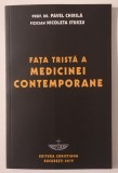 Fața tristă a Medicinei Contemporane - Dr. Pavel Chirila &amp; Fizician N. Sturzu