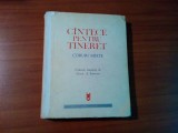 CINTECE PENTRU TINERET - Coruri Mixte - Const. A. Ionescu - 1972, 576 p., Alta editura