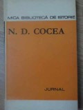 Jurnal N.D. Cocea, Editura Politica 1970, 220 Pagini, Biografii, Carte in Romana