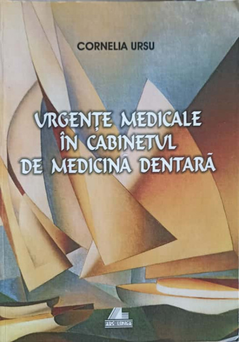 URGENTE MEDICALE IN CABINETUL DE MEDICINA DENTARA-CORNELIA URSU