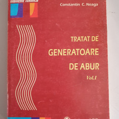 Constantin C.Neaga - Tratat de generatoare de abur - Vol.1