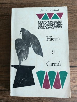 Petru Vintila -Hiena si Circul foto