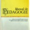 Manual de Pedagogie, Editia Revizuita, Adaugita, 2006, Ioan Jinga, Elena Istrate