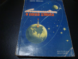 Dumitru Andreescu - Cosmonautica , o noua stiinta - 1960