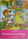 A kismalac es a farkasok - Arany Laszlo - Carte in Maghiara