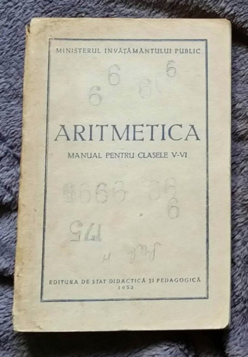 Aritmetica : manual pentru clasele a V-a si a VI-a (trad. din rusa)