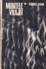 Thomas Mann Muntele Vrajit Editura Pentru Literatura Universala 1967 Roman Beletristica Clasic 13x20cm Brosata Romana Buna