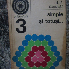 A. I. Ostrovski - Simple si totusi