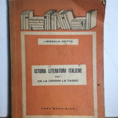 Liberale Netto - Istoria Literaturii Italiene Vol I de la Origini la Tasso