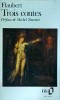 Gustave Flaubert - Trois Contes, Gallimard