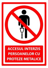 Semn pentru accesul interzis persoanelor cu proteze metalice foto