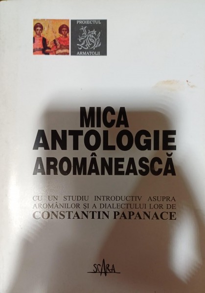 Mica antologie aromaneasca - Ionut Gurgu (editia a II-a)