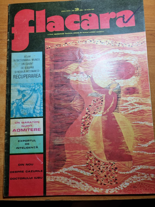 revista flacara 26 iulie 1975-ceausescu in bacau,vaslui suceava,botosani si iasi