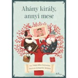 Ah&aacute;ny kir&aacute;ly, annyi mese - Simon R&eacute;ka Zsuzsanna