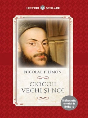 Ciocoii vechi si noi | Nicolae Filimon foto