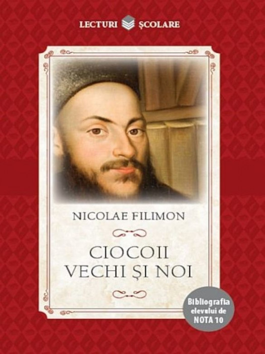 Ciocoii vechi si noi | Nicolae Filimon