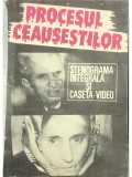 Manole Aunfanu (ed.) - Procesul Ceausestilor (Editia: 1991)