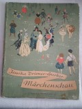 Marchenschau -Jessika Drimer-Sperber/ilustratii -Helmut Arz-limba germana