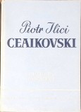 CEAIKOVSKI, VIATA IN IMAGINI---350398