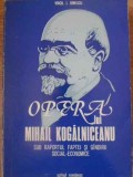 OPERA LUI MIHAIL KOGALNICEANU SUB RAPORTUL FAPTEI SI GANDIRII SOCIAL-ECONOMICE-VIRGIL I. IONESCU-228883