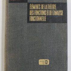 ELEMENTS DE LA THEORIE DES FONCTIONS ET DE L'ANALYSE FONCTIONNELLE par A. KOLMOGOROV , S. FOMINE , 1974