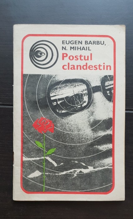 Postul clandestin - Eugen Barbu, N. Mihail