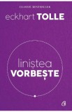 Linistea vorbeste - Eckhart Tolle