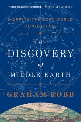 The Discovery of Middle Earth: Mapping the Lost World of the Celts foto