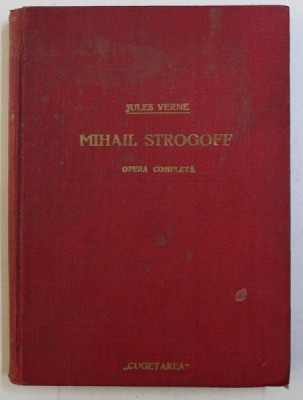 MIHAIL STROGOFF DE LA MOSCOVA LA IRKUTSK de JULES VERNE VOL.I foto