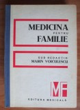 Marin Voiculescu - Medicina pentru familie (1986, editie cartonata)