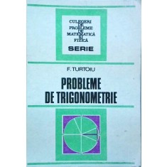 Fanica Turtoiu - Probleme de trigonometrie