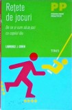 Cumpara ieftin Lawrence J. Cohen - Retete de jocuri. De ce si cum sa te joci cu copilul tau