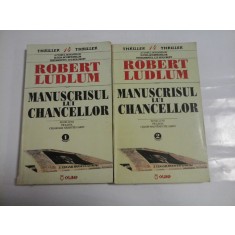MANUSCRISUL LUI CHANCELLOR - ROBERT LUDLM - 2 VOL