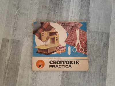 Croitorie practica de Mihaela Timofte Cocis foto